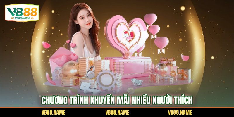 Chương trình khuyến mãi nhiều người thích