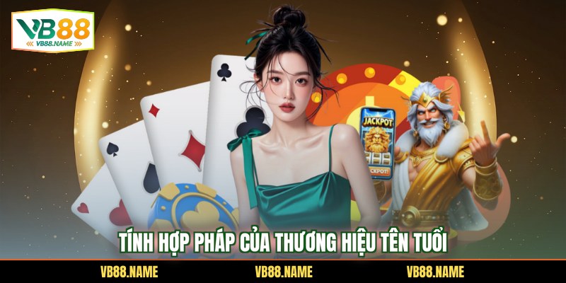 Tính hợp pháp của thương hiệu tên tuổi